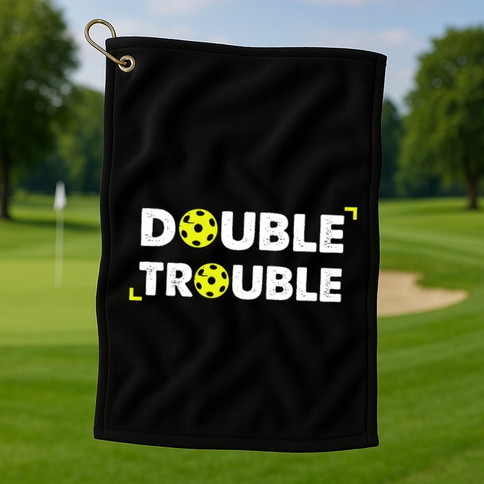Double Pickleball Trouble Pickle Ball Pickle Ball Player Golf Towel