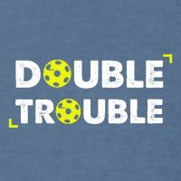 Double Pickleball Trouble Pickle Ball Pickle Ball Player Garment-Dyed Sweatshirt