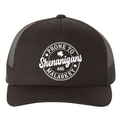 Distressed Prone to Shenanigans and Malarkey Yupoong Adult 5-Panel Trucker Hat