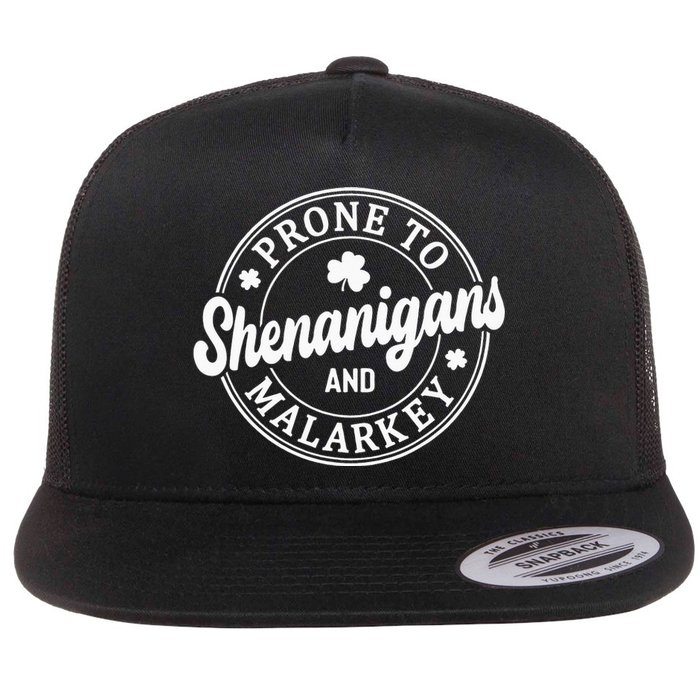 Distressed Prone to Shenanigans and Malarkey Flat Bill Trucker Hat