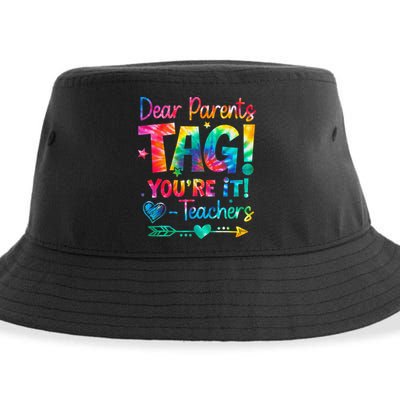 Dear Parents Tag Youre It Love Teachers Tie Dye Funny Gifts Sustainable Bucket Hat