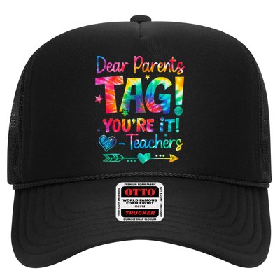 Dear Parents Tag Youre It Love Teachers Tie Dye Funny Gifts Hat