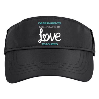 Dear Parents Tag You're It Love Teacher First Day Of School Gift Adult Drive Performance Visor