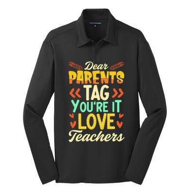 Dear Parents Tag You're It Love Teacher Funny Graduation Gift Silk Touch Performance Long Sleeve Polo