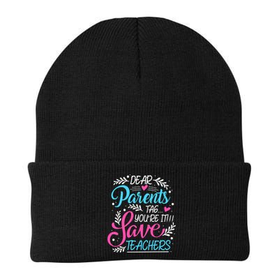 Dear Parents Tag You're It !!! Love Teachers Meaningful Gift Beanie