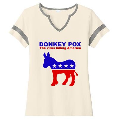 Donkey Pox The Virus Killing America Funny Ladies Halftime Notch Neck Tee