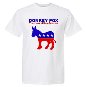 Donkey Pox The Virus Killing America Funny Garment-Dyed Heavyweight T-Shirt