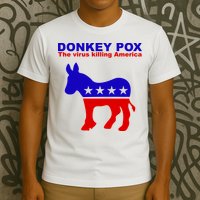 Donkey Pox The Virus Killing America Funny T-Shirt