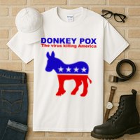 Donkey Pox The Virus Killing America Funny Tall T-Shirt