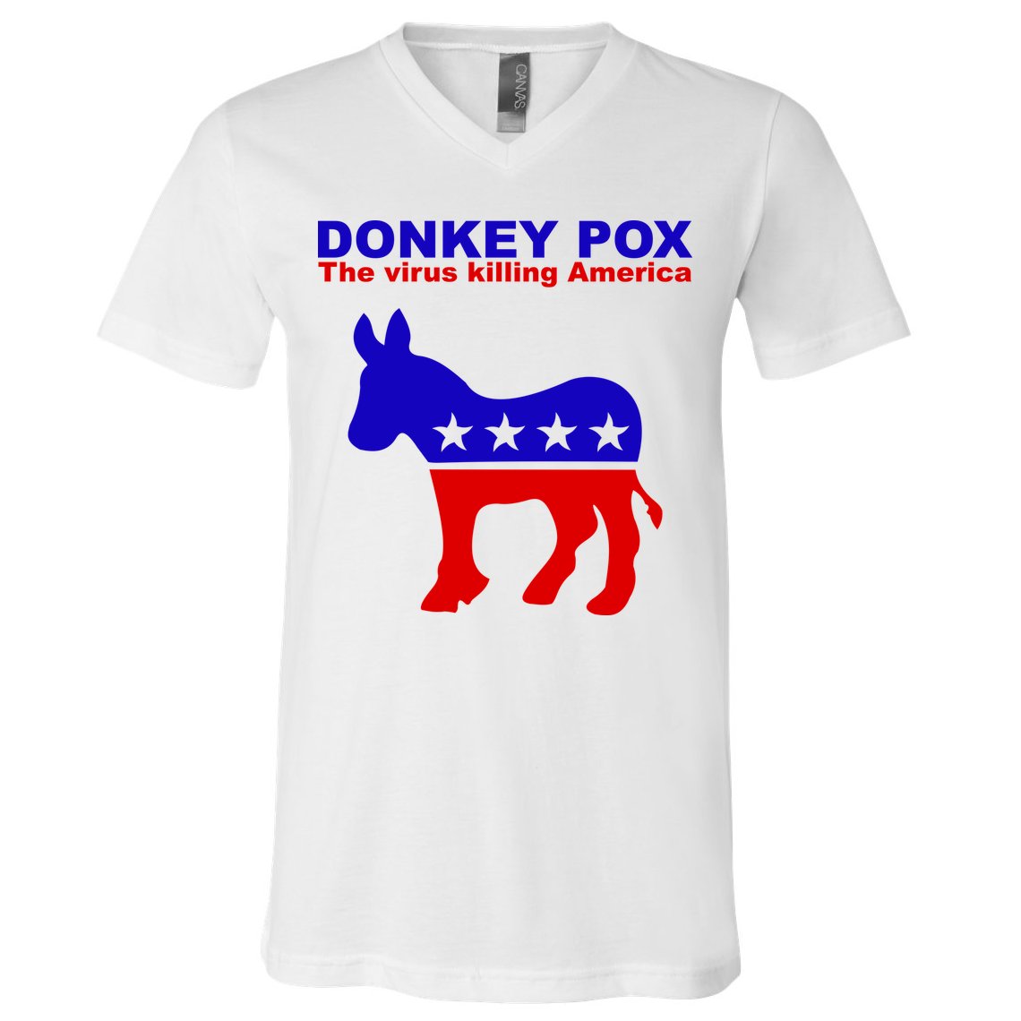 Donkey Pox The Virus Killing America Funny V-Neck T-Shirt