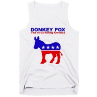 Donkey Pox The Virus Killing America Funny Tank Top