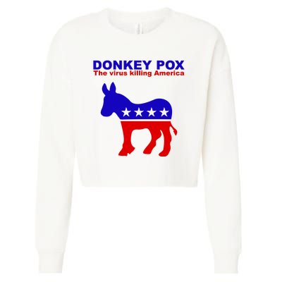 Donkey Pox The Virus Killing America Funny Cropped Pullover Crew