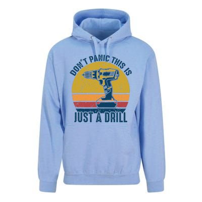 Dont Panic This Is Just A Drill Vintage Funny Tool DIY Gift Unisex Surf Hoodie