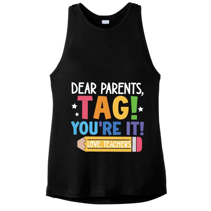 Dear Parents Tag YouRe It Love Teachers Ladies PosiCharge Tri-Blend Wicking Tank