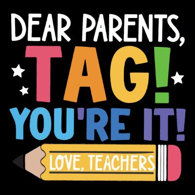 Dear Parents Tag YouRe It Love Teachers T-Shirt
