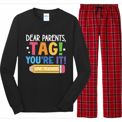 Dear Parents Tag YouRe It Love Teachers Long Sleeve Pajama Set