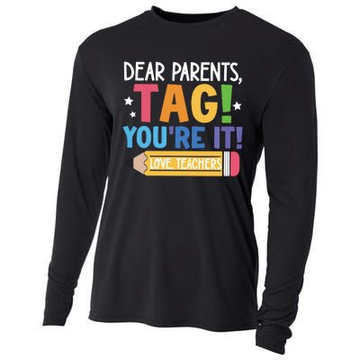 Dear Parents Tag YouRe It Love Teachers Cooling Performance Long Sleeve Crew