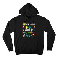 Dear Parents Tag You're It Love Teachers Last Day Of School Hoodie