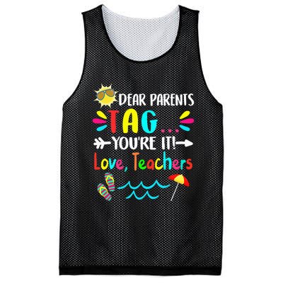 Dear Parents Tag You're It Love Teachers Last Day Of School Mesh Reversible Basketball Jersey Tank