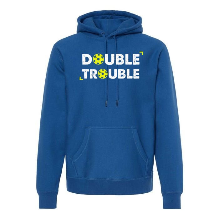 Double Pickleball Trouble Premium Hoodie