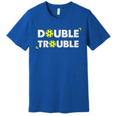 Double Pickleball Trouble Premium T-Shirt