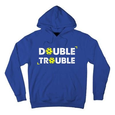 Double Pickleball Trouble Tall Hoodie