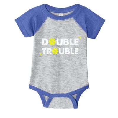 Double Pickleball Trouble Infant Baby Jersey Bodysuit