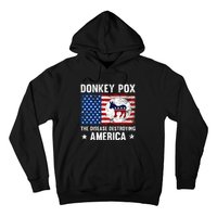 Donkey Pox The Disease Destroying America Funny Anti Biden Hoodie