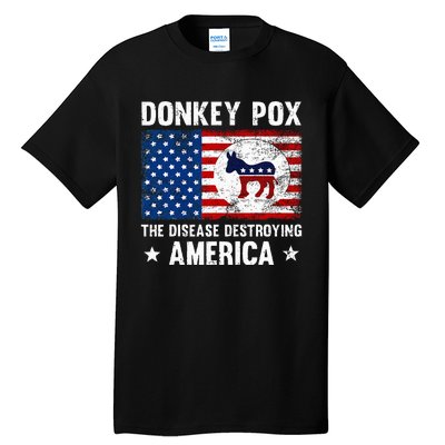 Donkey Pox The Disease Destroying America Funny Anti Biden Tall T-Shirt