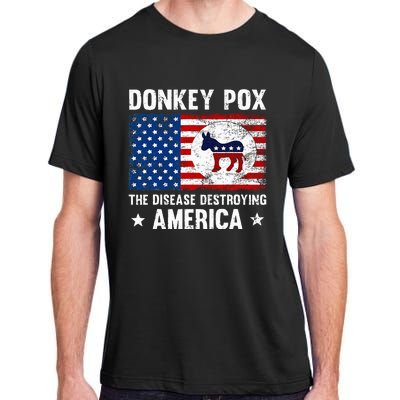 Donkey Pox The Disease Destroying America Funny Anti Biden Adult ChromaSoft Performance T-Shirt