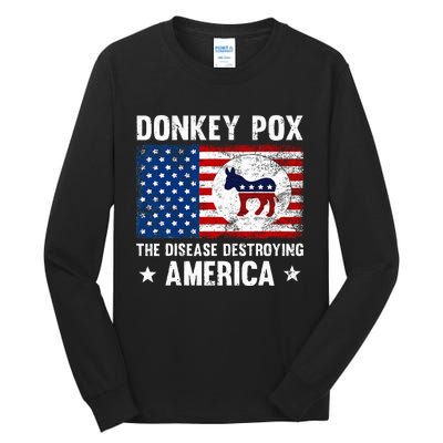 Donkey Pox The Disease Destroying America Funny Anti Biden Tall Long Sleeve T-Shirt