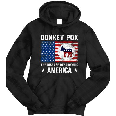 Donkey Pox The Disease Destroying America Funny Anti Biden Tie Dye Hoodie