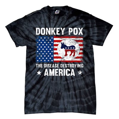 Donkey Pox The Disease Destroying America Funny Anti Biden Tie-Dye T-Shirt