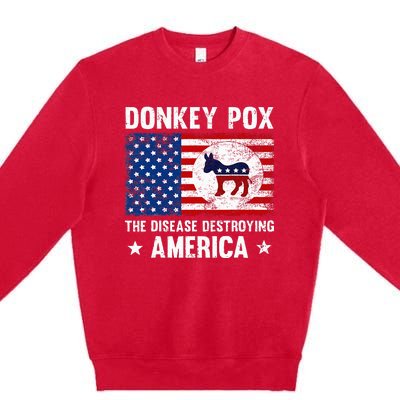 Donkey Pox The Disease Destroying America Funny Anti Biden Premium Crewneck Sweatshirt