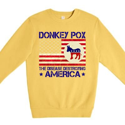 Donkey Pox The Disease Destroying America Funny Anti Biden Premium Crewneck Sweatshirt