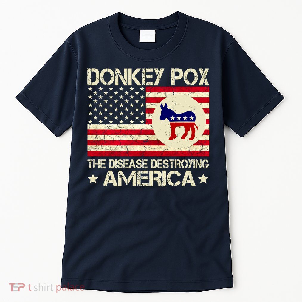 Donkey Pox The Disease Destroying America Funny Anti Biden Tall T-Shirt