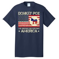 Donkey Pox The Disease Destroying America Funny Anti Biden Tall T-Shirt