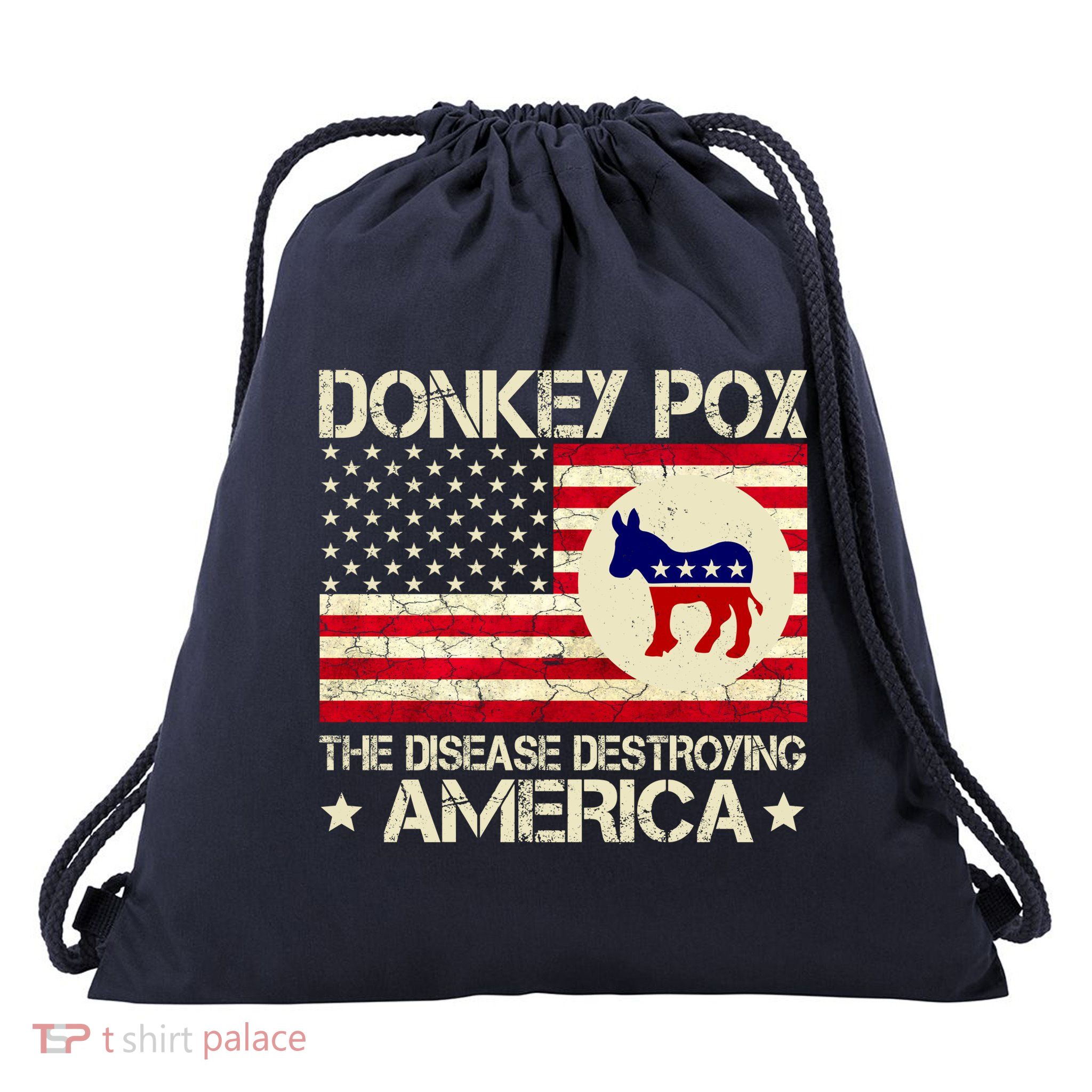 Donkey Pox The Disease Destroying America Funny Anti Biden Drawstring Bag