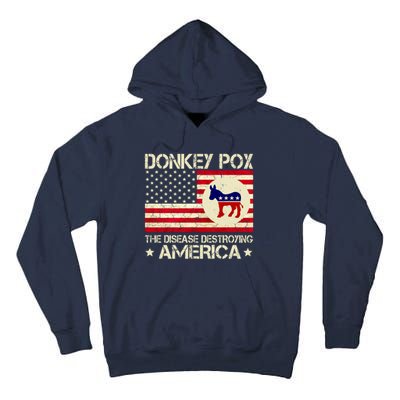 Donkey Pox The Disease Destroying America Funny Anti Biden Tall Hoodie