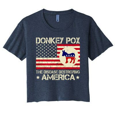 Donkey Pox The Disease Destroying America Funny Anti Biden Women's Crop Top Tee