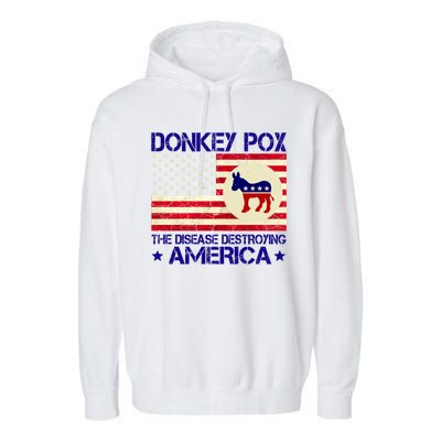 Donkey Pox The Disease Destroying America Funny Anti Biden Garment-Dyed Fleece Hoodie