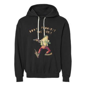 Don't Prohibit The Ribbit Frog Garment-Dyed Fleece Hoodie