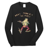 Don't Prohibit The Ribbit Frog Long Sleeve Shirt