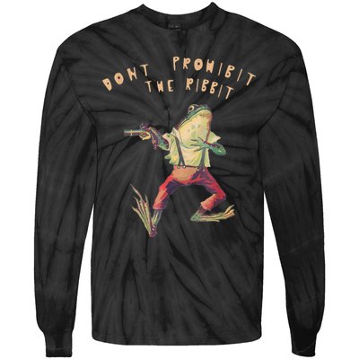 Don't Prohibit The Ribbit Frog Tie-Dye Long Sleeve Shirt