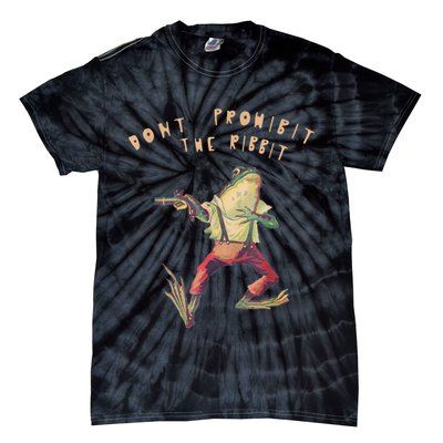 Don't Prohibit The Ribbit Frog Tie-Dye T-Shirt