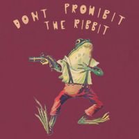 Don't Prohibit The Ribbit Frog 16oz Travel Tumbler