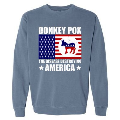 Donkey Pox The Disease Destroying America Vintage USA Funny Garment-Dyed Sweatshirt