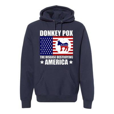 Donkey Pox The Disease Destroying America Vintage USA Funny Premium Hoodie