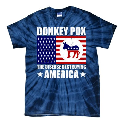 Donkey Pox The Disease Destroying America Vintage USA Funny Tie-Dye T-Shirt