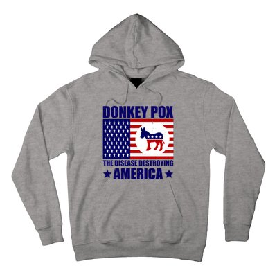 Donkey Pox The Disease Destroying America Vintage USA Funny Hoodie